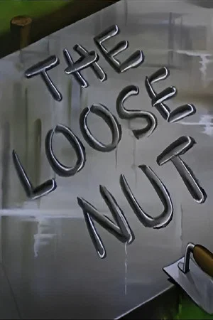 Постер: The Loose Nut
