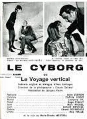 Постер: Le Cyborg ou Le Voyage vertical