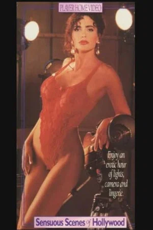 Постер: Sensuous Scenes of Hollywood