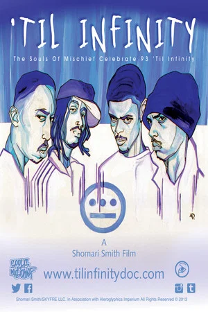 Постер: Til Infinity: The Souls of Mischief