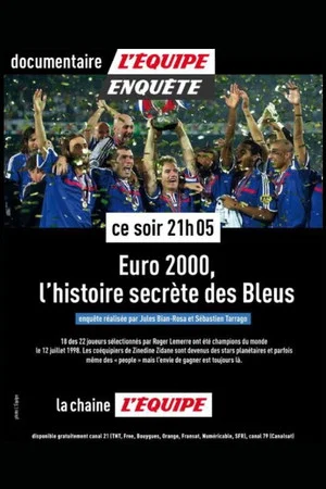 Постер: Euro 2000 : L'histoire secrète des Bleus