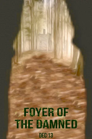 Постер: Foyer of the Damned