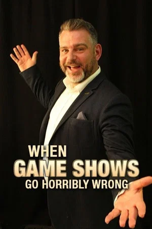 Постер: When Gameshows Go Horribly Wrong