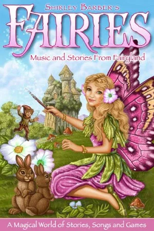 Постер: Fairies: Music and Stories from Fairyland