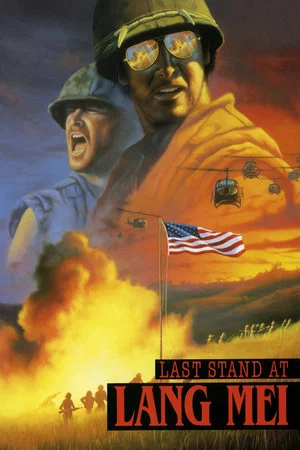 Постер: Last Stand at Lang Mei