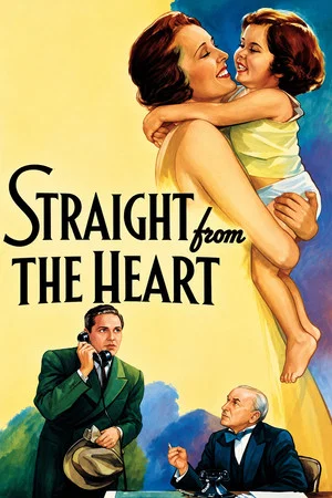 Постер: Straight from the Heart