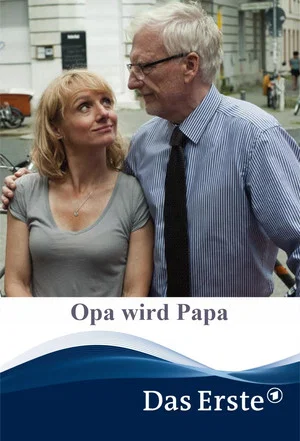 Постер: Opa wird Papa