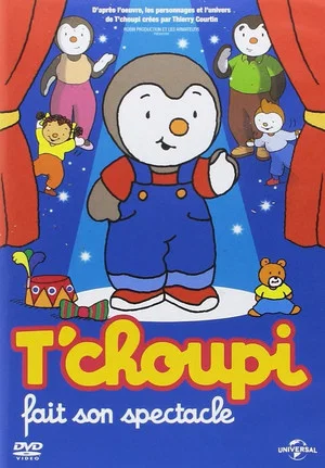 Постер: T'choupi fait son spectacle