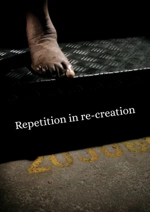 Постер: Repetition in re-creation