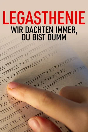 Постер: Legasthenie - Wir dachten immer, du bist dumm