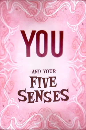 Постер: You and Your Five Senses