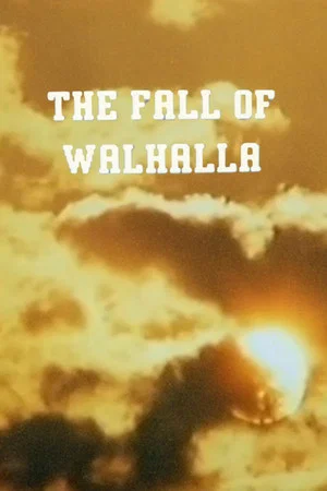 Постер: THE FALL OF WALHALLA