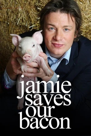 Постер: Jamie Saves Our Bacon