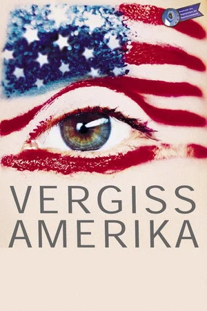 Постер: Forget America