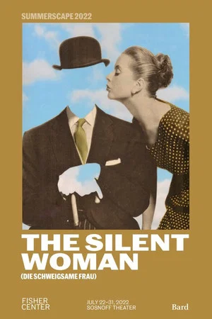 Постер: The Silent Woman - Fisher Center at Bard