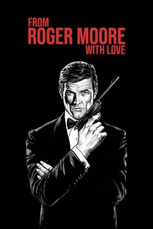 Постер: From Roger Moore with Love