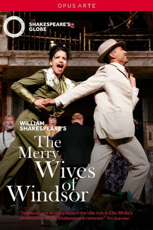 Постер: The Merry Wives of Windsor - Live at Shakespeare's Globe