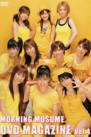 Постер: Morning Musume. DVD Magazine Vol.4
