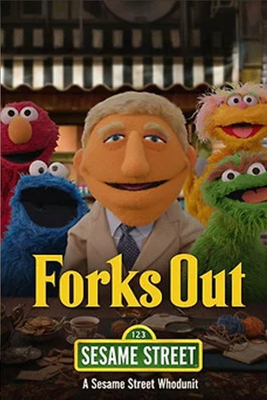 Постер: Forks Out: A Benoit Blanc Sesame Street Mystery