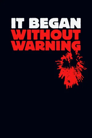 Постер: It Began Without Warning