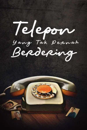 Постер: Telepon Yang Tak Pernah Berdering