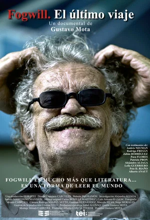 Постер: Fogwill, el último viaje