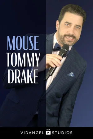 Постер: Tommy Drake: Mouse