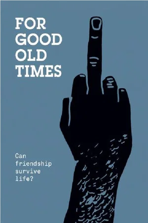 Постер: For Good Old Times