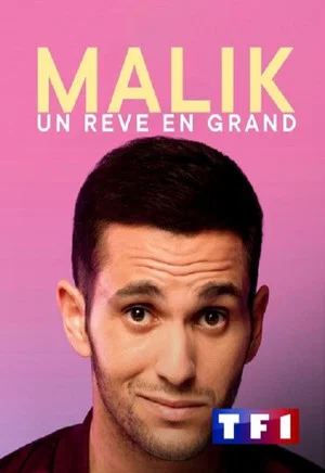 Постер: Malik : un rêve en grand