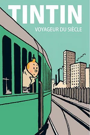 Постер: Tintin voyageur du siècle