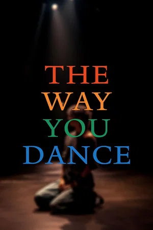 Постер: The Way You Dance