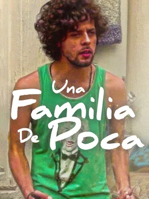 Постер: Una familia de poca...