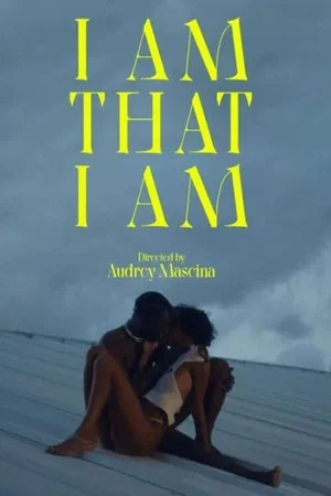Постер: I Am That I Am
