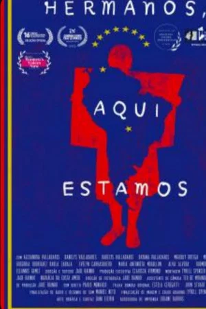 Постер: Hermanos, Aqui Estamos