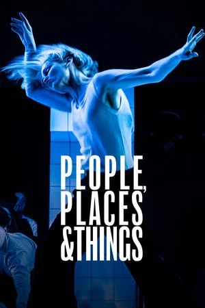 Постер: National Theatre Live: People, Places and Things