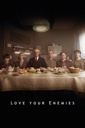Постер: Love Your Enemies