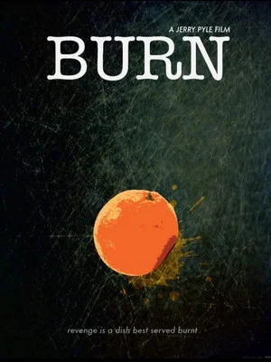Постер: Burn