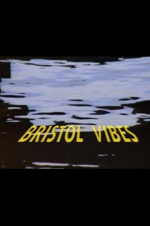 Постер: Bristol Vibes