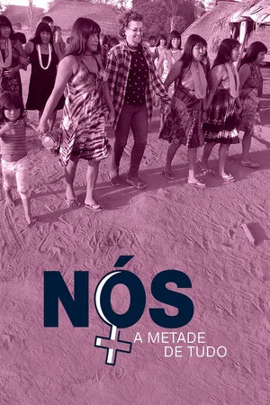 Постер: Nós - A Metade de Tudo