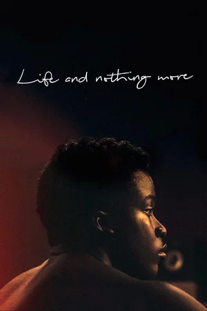 Постер: Life and Nothing More