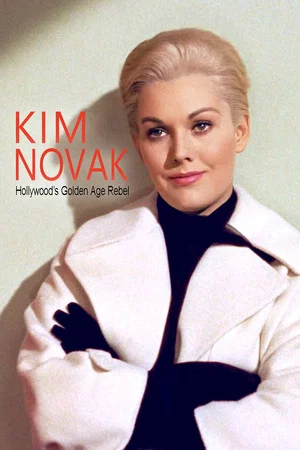 Постер: Kim Novak: Hollywood's Golden Age Rebel