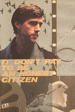 Постер: It Don't Pay to Be an Honest Citizen