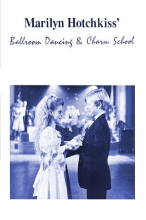 Постер: Marilyn Hotchkiss' Ballroom Dancing and Charm School