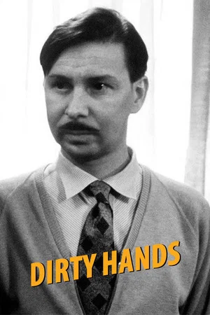 Постер: Dirty Hands