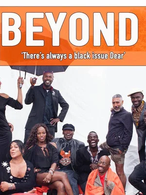 Постер: Beyond: There’s Always A Black Issue, Dear