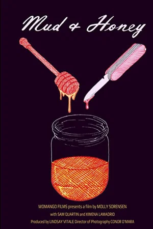 Постер: Mud and Honey