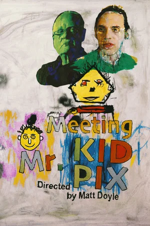 Постер: Meeting Mr. Kid Pix