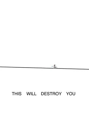 Постер: This Will Destroy You