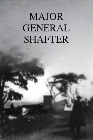 Постер: Major General Shafter