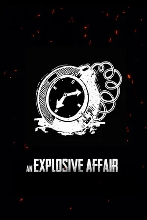 Постер: An Explosive Affair